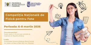 Elevele din suburbii pot participa la prima ediție a Competiției Naționale de Fizică pentru Fete